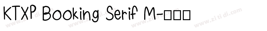 KTXP Booking Serif M字体转换